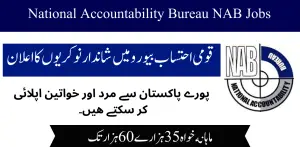 National Accountability Bureau NAB Jobs 2024 Advertisement Last Date